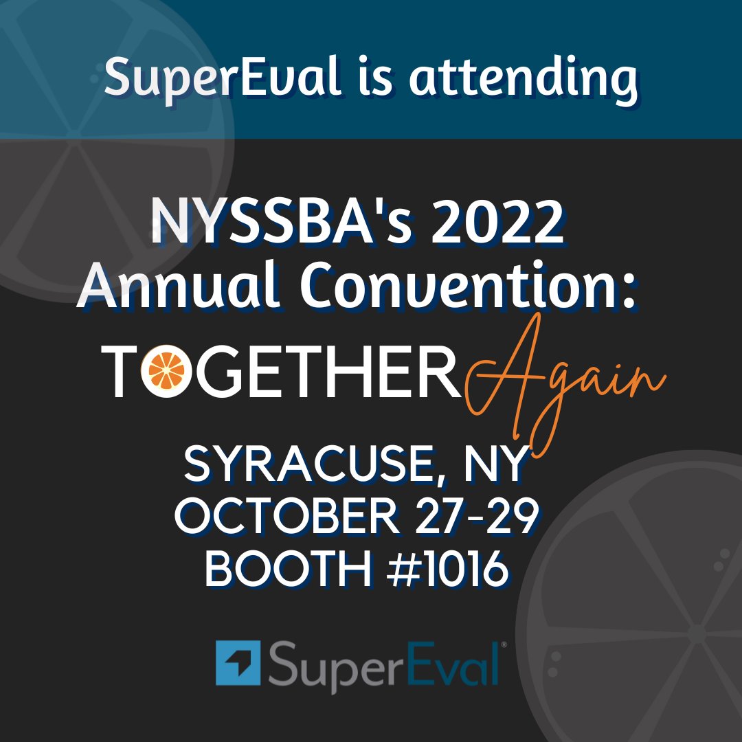 A friendly Reminder that the SuperEval team will be attending the 2022 NYSSBA Convention later this week. Stop by and visit us at Booth #1016!supereval.com/event/nyssba-c…