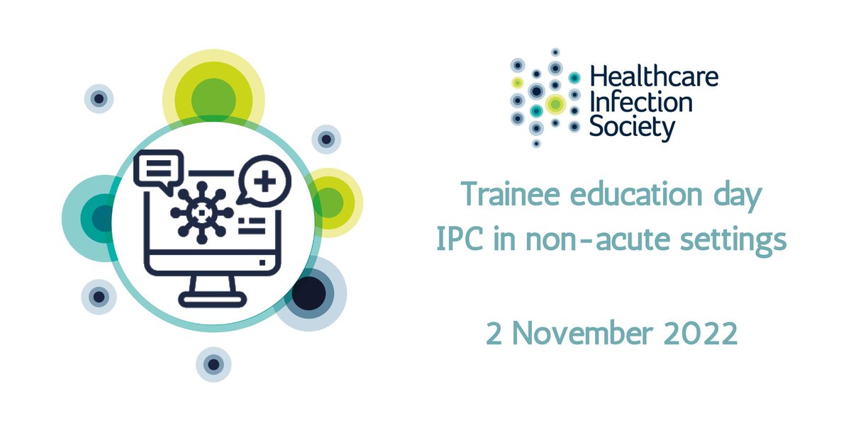 Trainees - don't forget to register for the @HIS_infection Trainee day 'IPC in non-acute settings' on 2 Nov ow.ly/1CEq50LeaaM Great line-up of speakers! ow.ly/vKIW50LeaaN Zoom links for delegates will be sent after 31 October