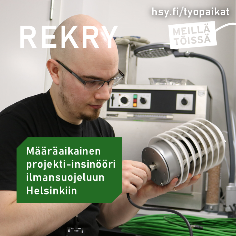 Tule projekti-insinööriksi Hkiin määräaikaiseen tehtävään 29.2.2024 saakka. Työssäsi osana mittaustiimiä osallistut Suomen laajimman ja monipuolisimman ilmanlaadun seurantaverkon ylläpitoon ja kehittämiseen. 

Hae viim. 7.11.22 hsy.rekrytointi.com/paikat/?o=A_A&…

#ilmansuojelu #insinööri