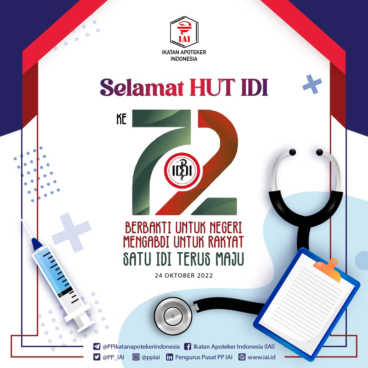 PP_IAI's tweet photo. [SELAMAT HUT KE-72 IDI]
~
Ikatan Apoteker Indonesia (IAI) mengucapkan Dirgahayu ke-72 Ikatan Dokter Indonesia (IDI). Semoga pada tanggal 24 Oktober 2022 sebagai perayaan 72 tahun
~
#ppiai #apoteker #apotekerIndonesia #apotekermudaIndonesia #pbidi #hutIDI #haridokternasional https://t.co/pnyY3EZAzH