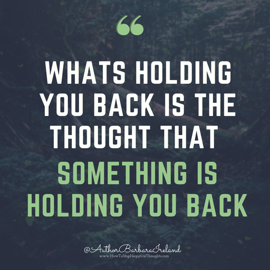 BarbaraIreland's tweet photo. Ask yourself, "What if nothing is actually holding me back, and it's all just a story I'm making up?" We can create mountains of misery by telling ourselves the wrong stories. https://t.co/o7ltclBPiM