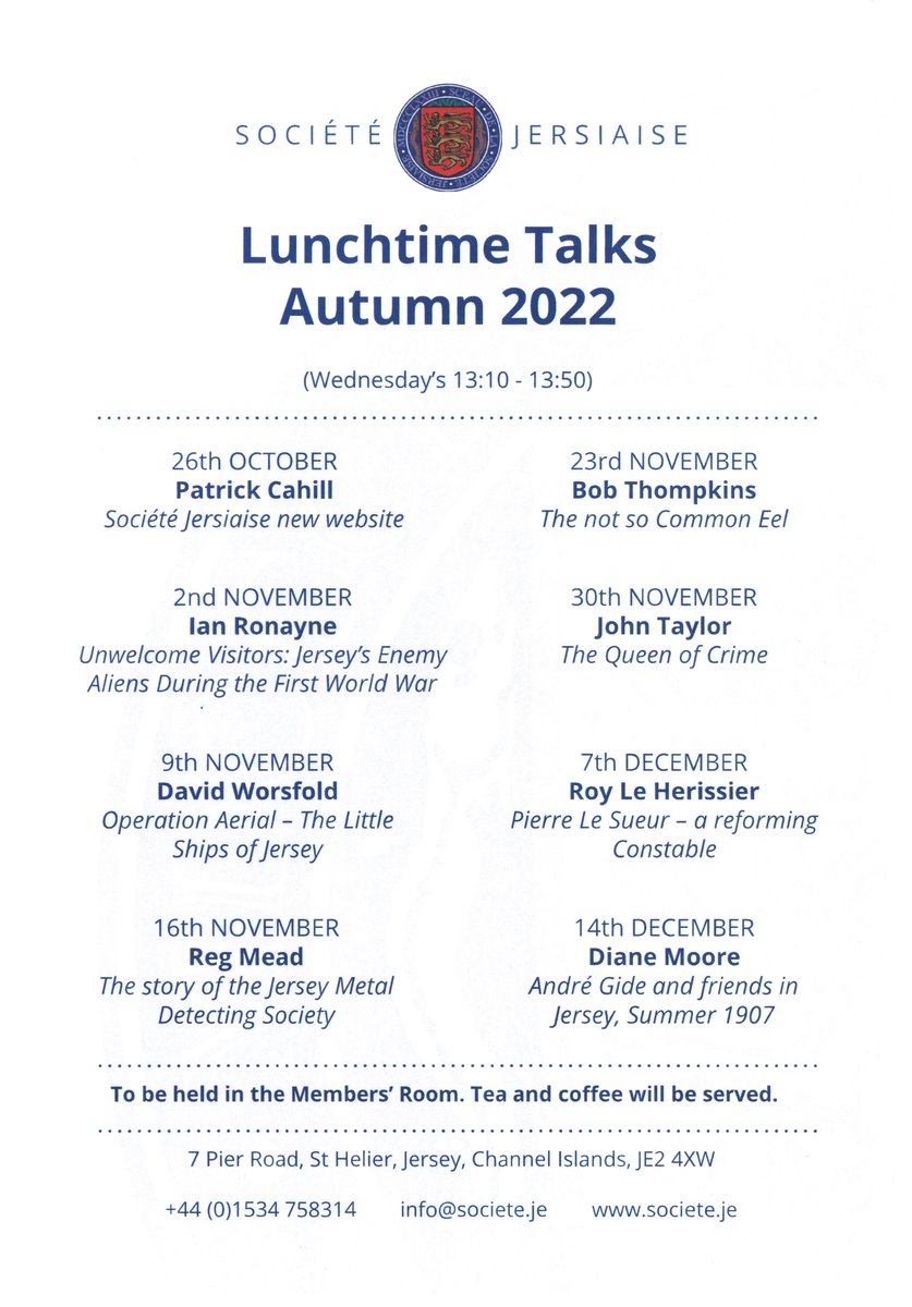 Our Autumn Lunchtime Talks Series for 2022 kicks off on Wednesday 26th October. Free for everyone to attend, so please come along if there's a Talk that interests you... @Soc_Jersiaise