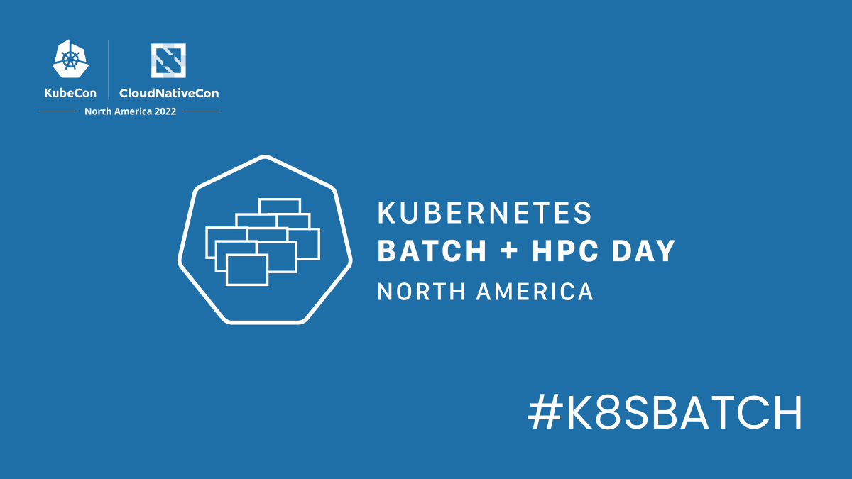 CloudNativeFdn's tweet photo. It's Kubernetes Batch + HPC Day here at KubeCon + CloudNativeCon North America!

View the schedule here: https://t.co/JKwdWTSPEf

#K8SBATCH #CloudNativeNA #KubeCon #CloudNativeCon https://t.co/zvlAoSDk8Q