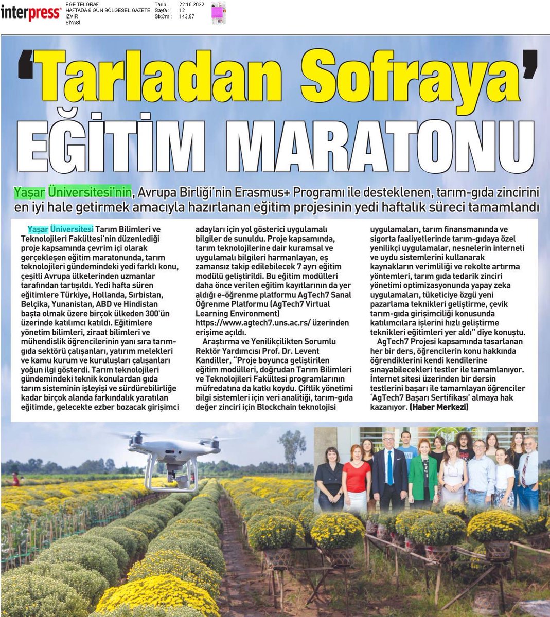 YasarUniEUC's tweet photo. 📢News about the seven weeks training marathon of “AgTech7: A Knowledge Alliance of Agri Businesses, Academia and Business Angels for Disruptive Farm-to-Work Agri-Tech Training” Project were published in the national and local newspapers. @AgTech7EU @YasarUniv https://t.co/fT1EvsDD31