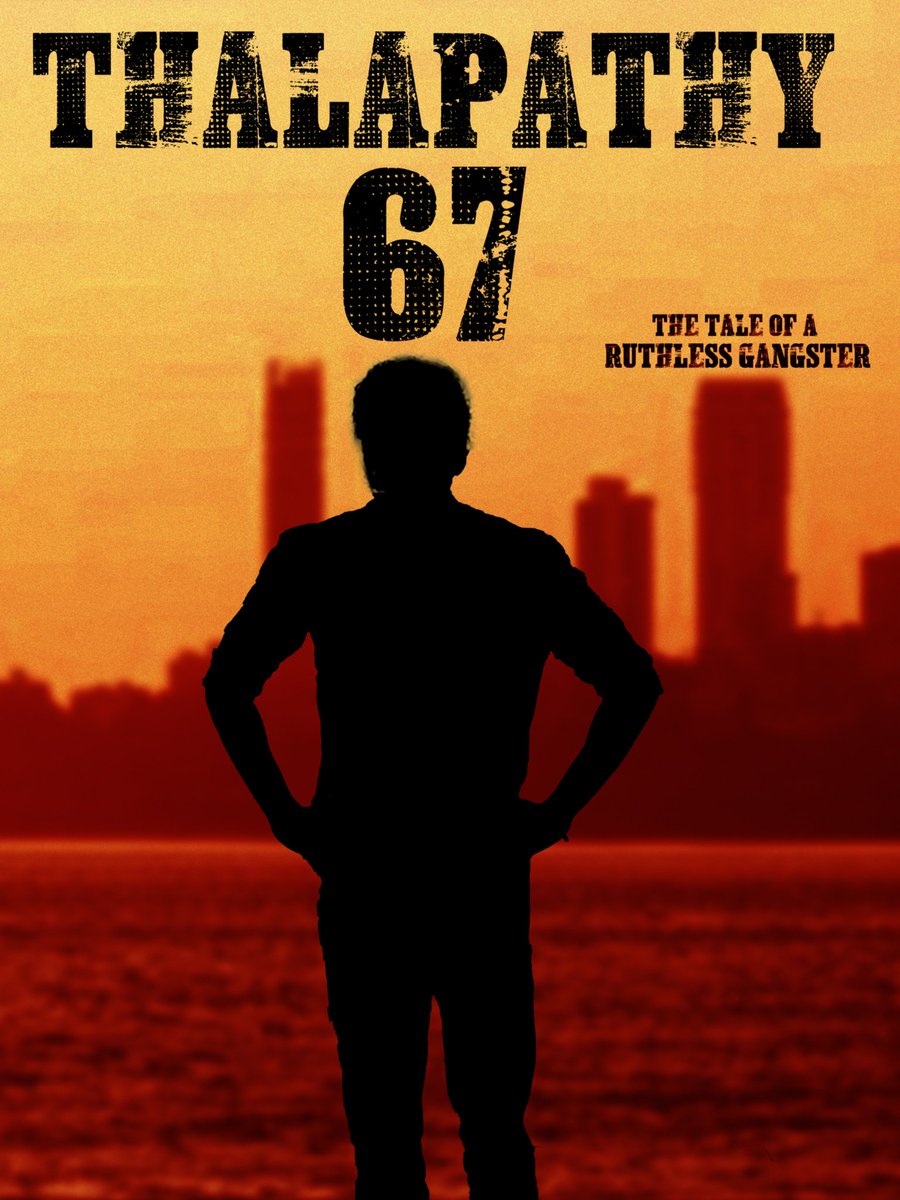 kingofmyworld_'s tweet photo. A Gangster Tale..!! 
#Thalapathy67 concept poster. https://t.co/LuCx5P6qje