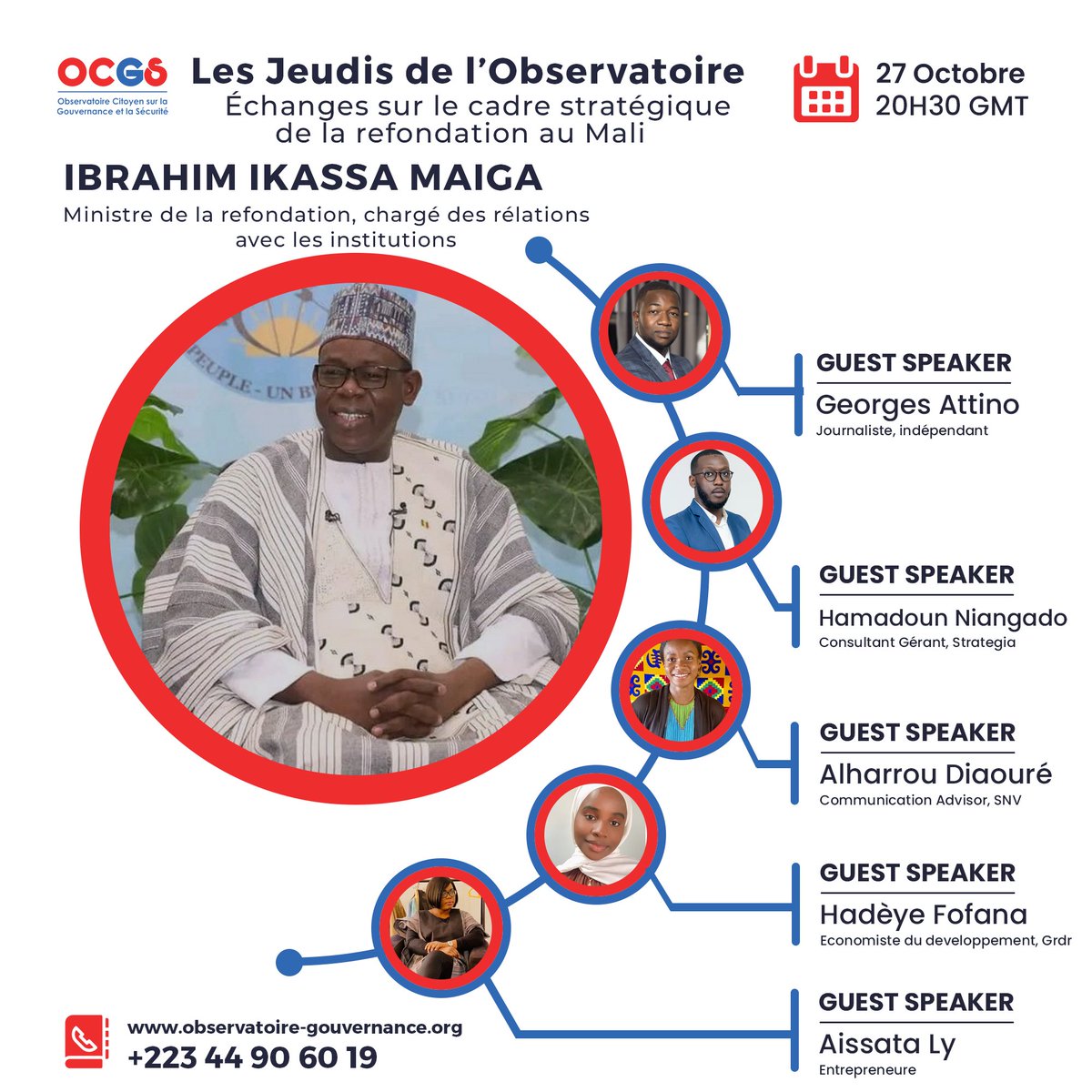 Les jeudis de l'observatoire sont de retour, nous allons échanger sur le cadre stratégique de la refondation au #Mali avec M. Ibrahim Ikassa Maiga, ministre de la refondation, chargé des relations avec les institutions.#OCGS #PenserEtAgirEnsemble