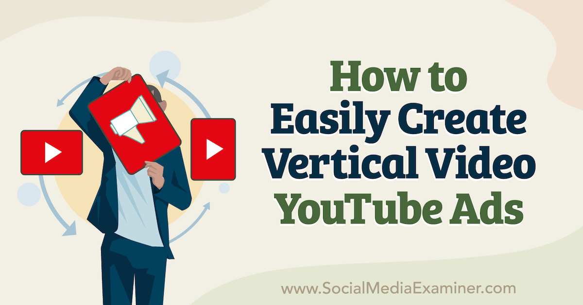 AudreyPortela's tweet photo. How to Easily Create Vertical Video YouTube Ads https://t.co/936LQezAJ3 https://t.co/YHyvkz9Y3m