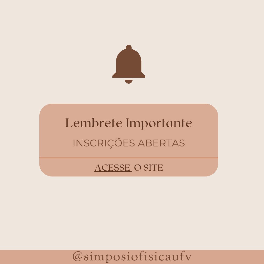 ATENÇÃO!

As inscrições para o IV Simpósio da Pós-graduação em Físicada UFV já estão abertas!

Para se inscrever, acesse: ufv2022.simposiofisica.com/inscricoes

Aguardamos sua presença!