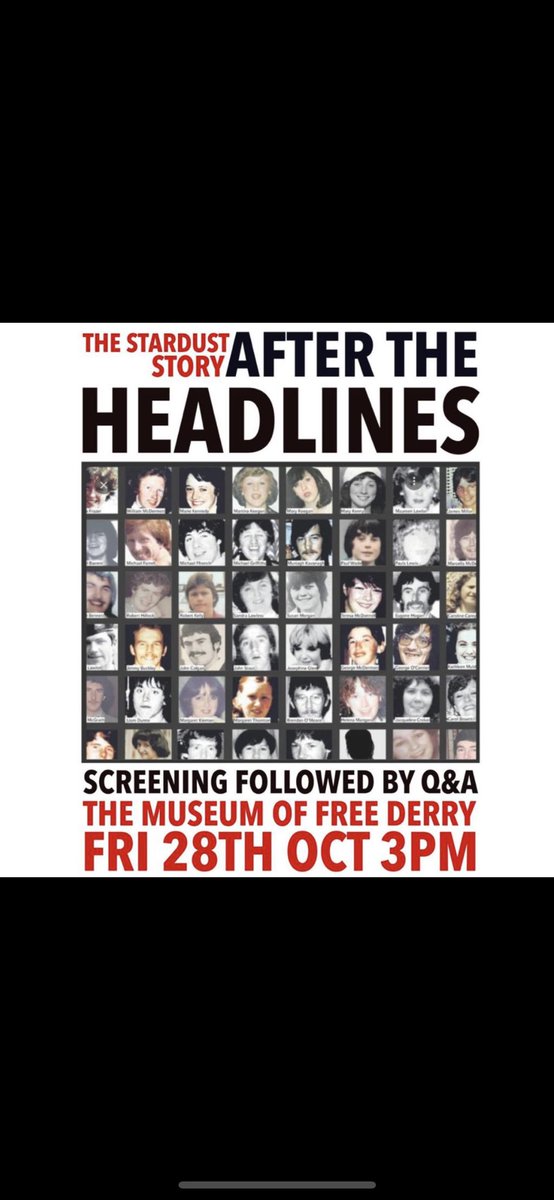 📽Film screening followed by Q&A 📽 The Stardust Story : After the Headlines @48NeverCameHome 🗓28th October 2022 📍Museum of Free Derry ⏰3pm All welcome ! Honoured to have the stardust families back in Derry! We walk with you on this journey for Truth and Justice #JFT48