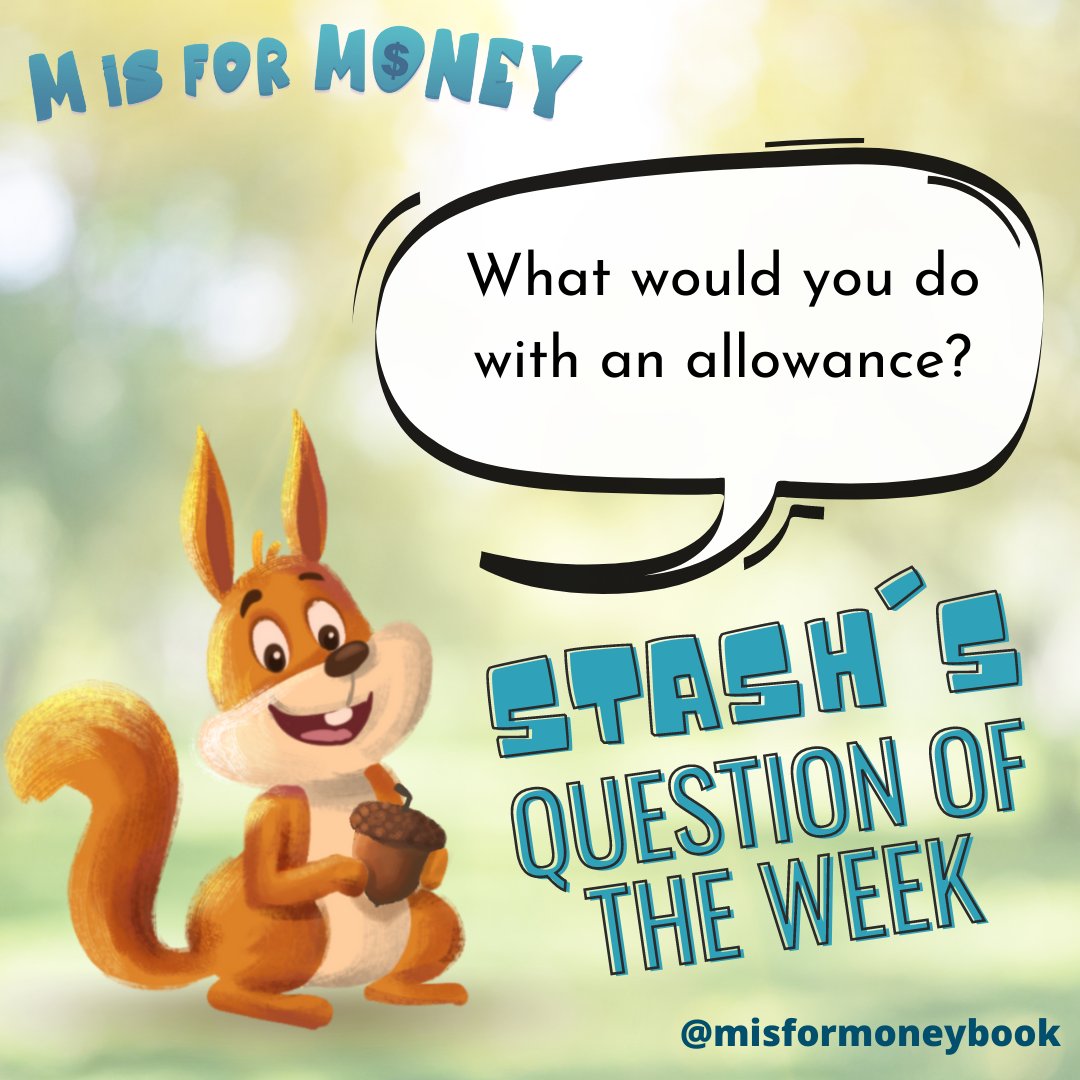 An allowance is a great way to teach children about earning money!

This week, stash is wondering what you would do with an allowance?

#misformoneybook #financeforkids #childrensbookauthor #stashquestions #teachingkids #financialliteracy #moneylessons #moneylessonsforkids