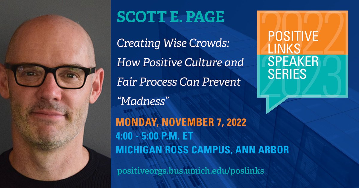 PositiveOrg's tweet photo. Join us in person on 11/7 at 4 p.m. ET for “Creating Wise Crowds” with speaker @Scott_E_Page, hosted by @jlc5312. Help us celebrate our 150th Positive Links session! Free and open to the public, register to attend: https://t.co/iGyTw4AniD #POSLinks #UMpositive @MichiganRoss https://t.co/VN1eQpKTwX
