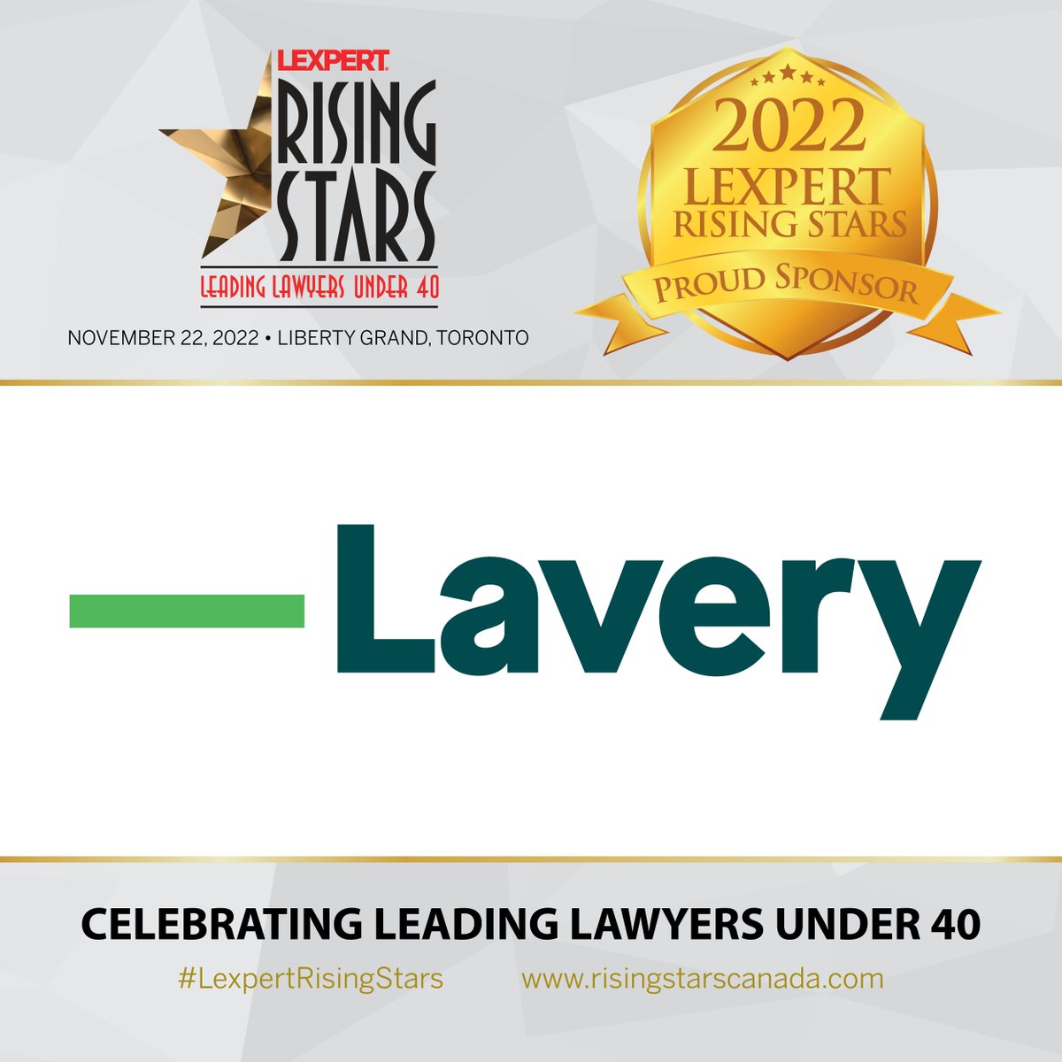 The 2022 Lexpert Rising Stars Awards is proudly partnered with Lavery. Join the celebration and book a table now!

Join us on November 22, 2022, at Liberty Grand, Toronto.

Register: hubs.ly/Q01qtq3D0
#LexpertRisingStars #LawyersCanada #CanadianLegal #LawAwards #RisingStars