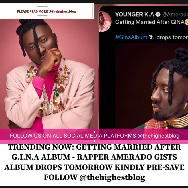 In Other News... 
Amerado gets married after the release of GINA Album #GINAALBUM 🔥🔥
Album drops Tommorow 🔥
Kindly pre-save Link in @Amerado_Burner's bio 🔥💯
___
ShopRite NPP and NDC #NSMQ2022 #JAMZALBUM Sarkodie Ayongo Amerado #INDvPAK #TREASURE #Crypto #LOSCASM #SOUARS