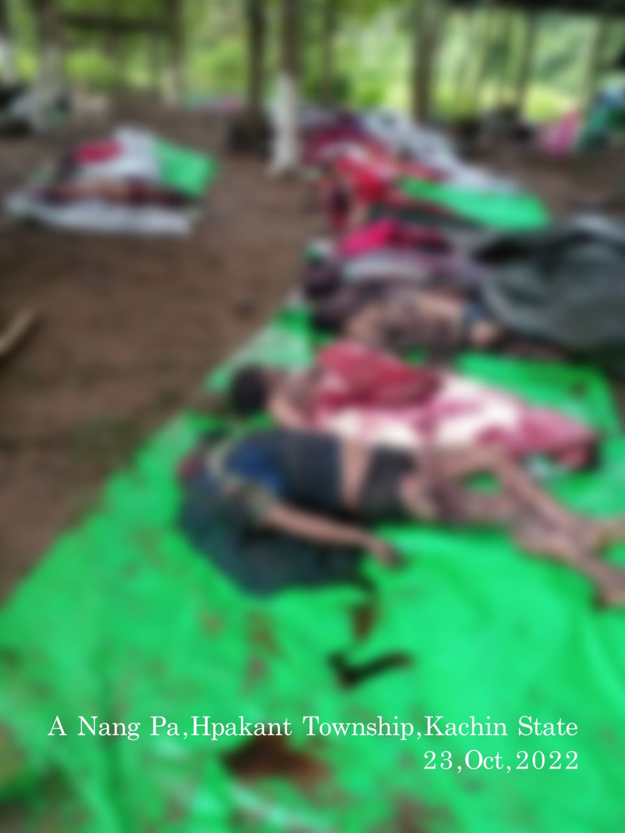 GRAPHIC: Dozens of dead bodies are seen today after deadly airstrike by #Myanmar military junta in A Nang Pa, Hpakant Township, Kachin State. More than 60 civilians including local singers and KIA soldiers were reportedly killed and over 100 were injured.