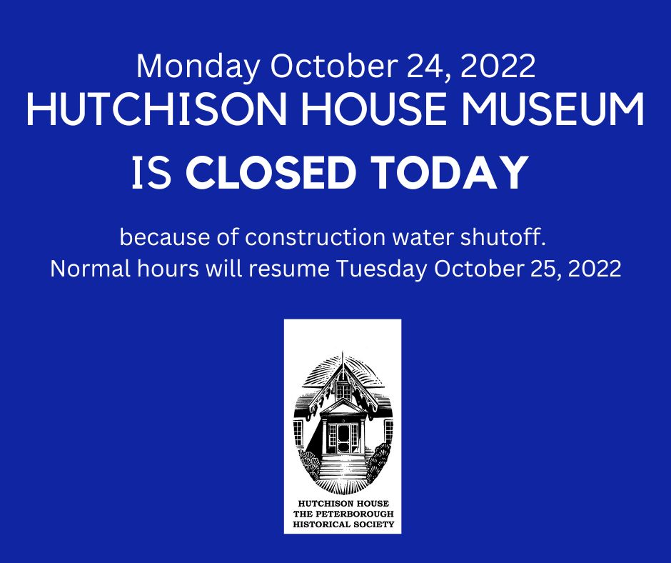Due to water shutoff from construction the museum will be closed today, October 24. Normal hours will resume Tuesday October 25.