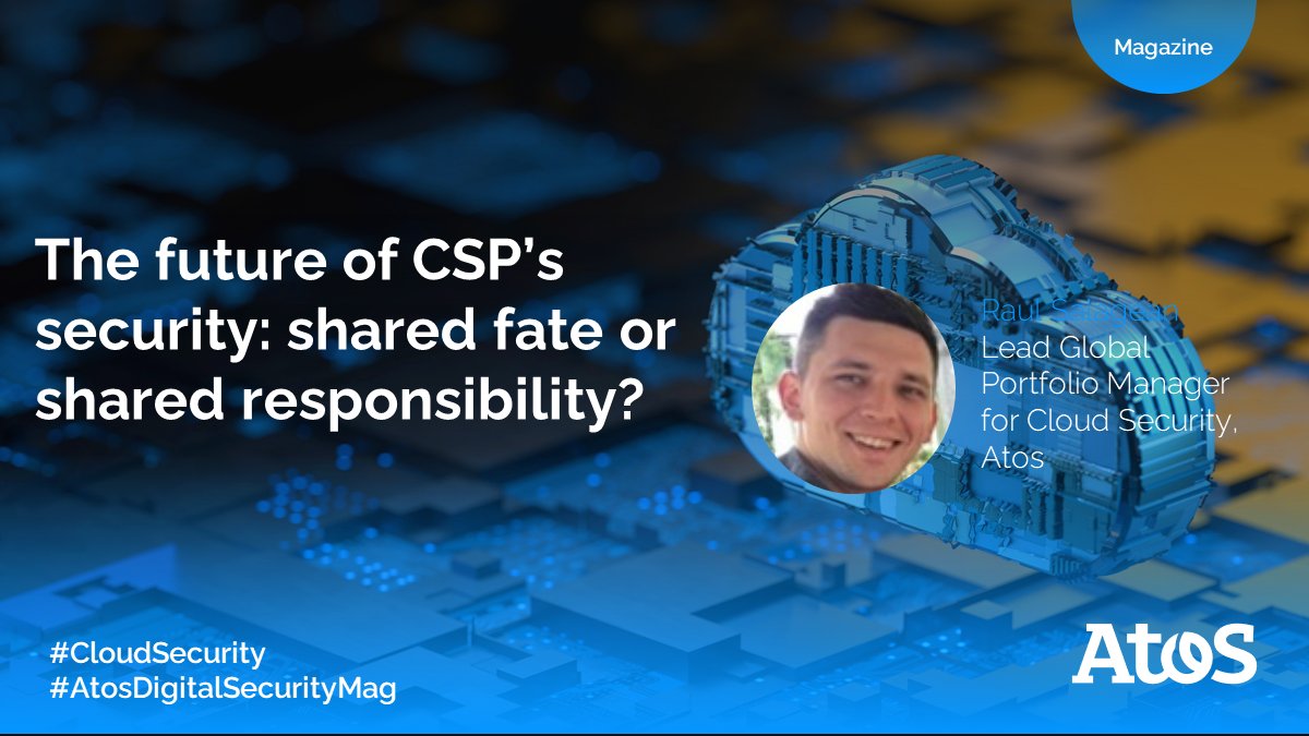 bart_hoeree's tweet photo. What is your approach to cloud services provider security? Raul Salagean explores “security of the cloud” and “security in the cloud” shared fate philosophy by looking into the way organizations can partner with CSPs.
➡️ https://t.co/WRBcfyqg4p
#AtosDigitalSecurityMag https://t.co/qunvbccw7P