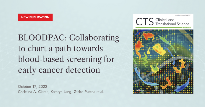 blood_pac's tweet photo. What's the future of blood-based screening for early #CancerDetection? Read BLOODPAC's perspective piece in @ASCPT_ClinPharm's #CTSjournal on the need for collaboration to meet the challenges &amp; opportunities ahead.