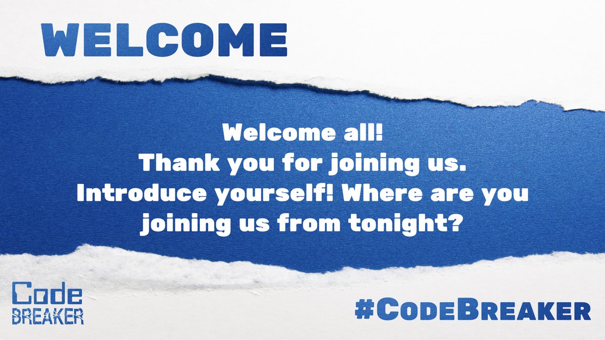 codebreakeredu's tweet photo. Welcome all! Thank you for joining us. Introduce yourself! Where are you joining us from tonight? #CodeBreaker https://t.co/ov0cJyFDK0