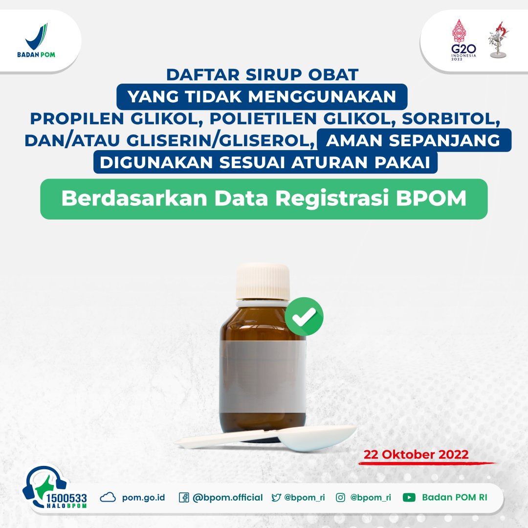BPOM_RI's tweet photo. #SahabatBPOM, berdasarkan data registrasi BPOM, berikut merupakan daftar sirup obat yang tidak menggunakan propilen glikol, polietilen glikol, sorbitol, dan/atau gliserin/gliserol. https://t.co/0k8WMZBZgE