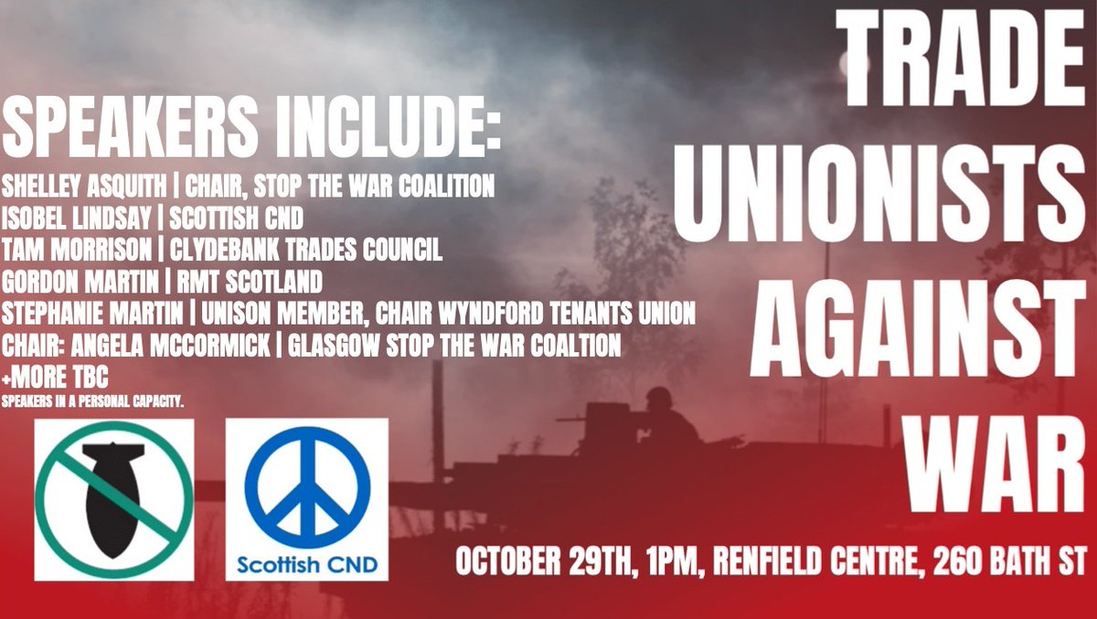 Trade Unionists Against War - This Saturday in #Glasgow! Join this panel of speakers for a timely discussion on how trade union members can contribute to the movement against war. Full Info: stopwar.org.uk/events/trade-u…