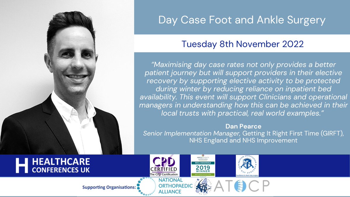 Join experts, including Dan Pearce @NHSGIRFT, at the @britdaysurgery #BADSFootandAnkle #daysurgery conference and learn from outstanding practice ow.ly/Ylps50Lj70S @gasorrun @footanklenews @FootAnkleSurg @bota_uk @AssocEduAgeing @aec_network @PhysioATOCP @EFASnews