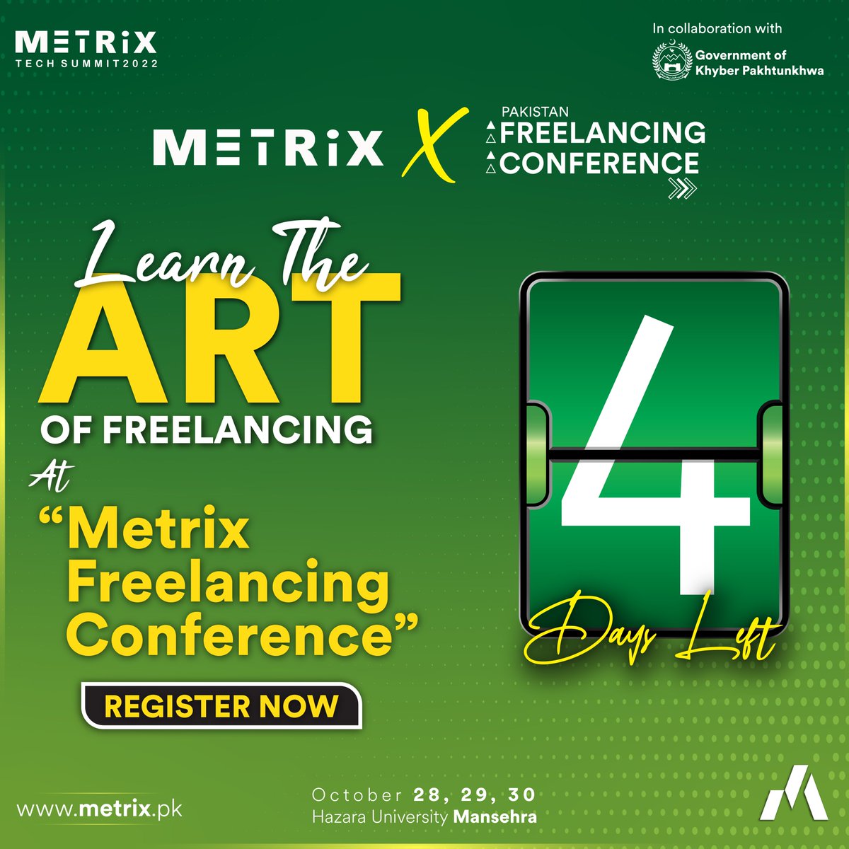 metrixpk's tweet photo. Just 4 Days Left. Metrix is awaiting your presence at Hazara University, Mansehra on the 28th, 29th, and 30th of October, 2022.

Buy your ticket now https://t.co/UZ7xgXi5Wq

Become a partner https://t.co/BFMT7VE7SX

Let's Make a Productive Pakistan https://t.co/ztY5RIJV0J