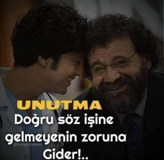 Sordum: Gönül hoşluğunun, gramı kaça? Dediler: Sultan sarayında. ekmek parayla mı verilir aç olana.