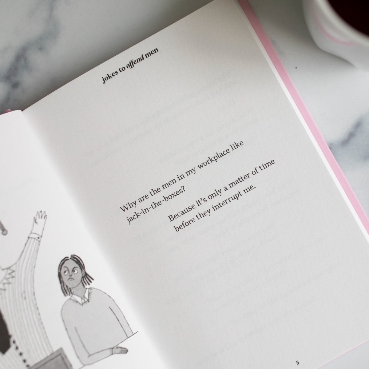 A cutting, cathartic spin on the old-fashioned joke book, Jokes to Offend Men is a refreshing reclamation of a tired form for anyone who's ever been told to "lighten up, it's just a joke!" <a href="/KateHerzlin/">Kate Herzlin</a> <a href="/why_yates/">Ysabel Yates</a> <a href="/_alikelley/">ali kelley</a> <a href="/daniellekraese/">Danielle Kraese</a> 

Available tomorrow♥️