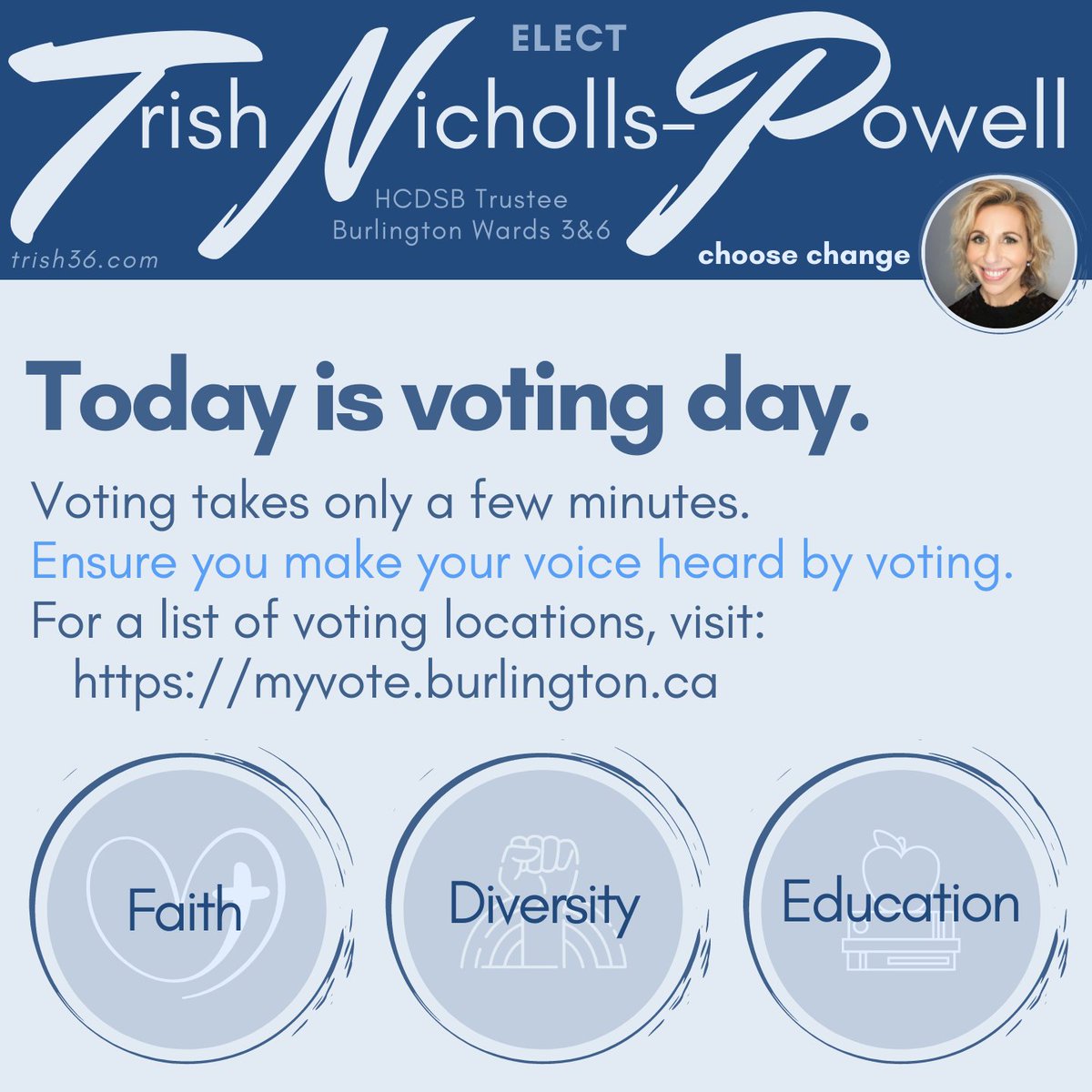 Today is voting day. 

It's hard to believe it's actually here. Thank you to everyone who has helped get to the finish line. The support has been incredible. Now it's in your hands. Take 5mins and go vote. 

Vote for Faith, Diversity, and Education. 

Choose Change, Choose Trish!