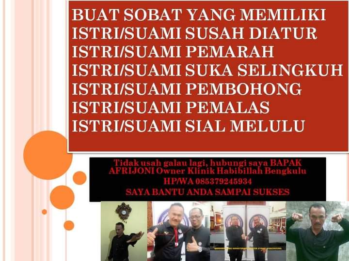 afrijonicht's tweet photo. BUAT ANDA YANG BERMASALAH DALAM RUMAH TANGGA:
Selalu ribut
Istri/suami susah diatur
Istri/suami suka selingkuh
Istri/suami punya perilaku buruk
Istri/suami pemarah
Istri/suami KDRT
Istri/suami pelit
Segera hubungi saya Bapak Afrijoni CHt di HP/WA 085379245934 https://t.co/wQFHyhO9uz