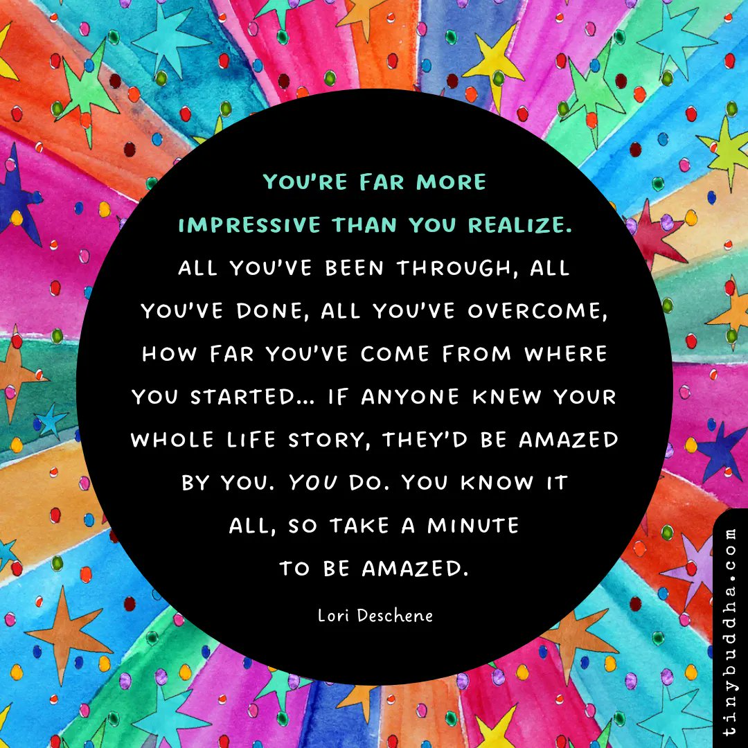 tinybuddha's tweet photo. You’re far more impressive than you realize... https://t.co/0X5VNSR4fg