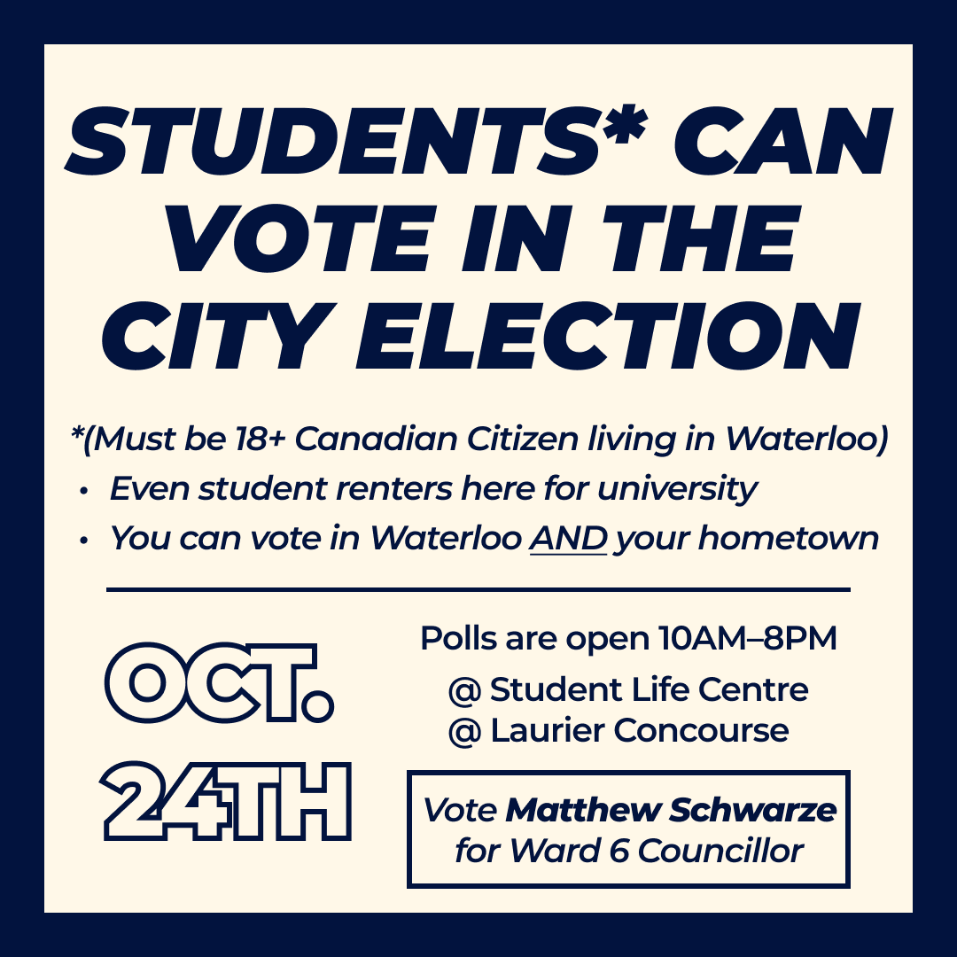 thatMNSchwarze's tweet photo. In case you didn't know, students can vote in #Waterloo as well! If you're from another Ontario municipality, you can vote in more than one place.

Head out to the @UWaterloo SLC or @Laurier Concourse to cast your ballots today. Make it count!

@yourWUSA @students_union #WRvotes https://t.co/jfxkKE5qiw