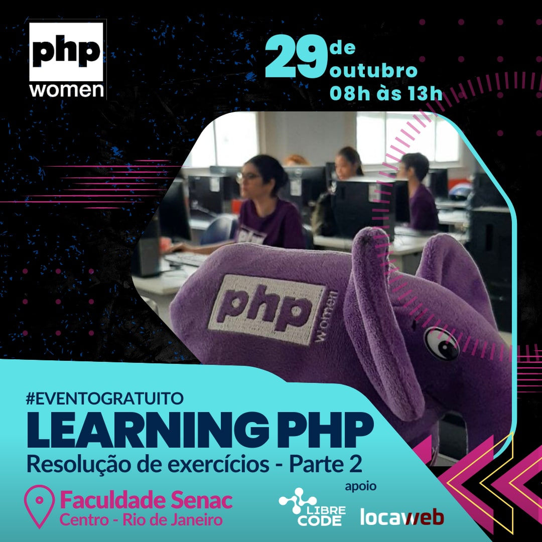 PHPWomenBR's tweet image. Inscrições abertas para essa corrente linda de aprendizado em PHP.
#VamosJuntas

🗓 Quando? 29/10.
⏰Que horas? 08h às 13h 
🌍 Onde? Laboratório de informática da #FaculdadeSenacRJ

🔗  Inscreva-se aqui: bit.ly/LearningPHP2