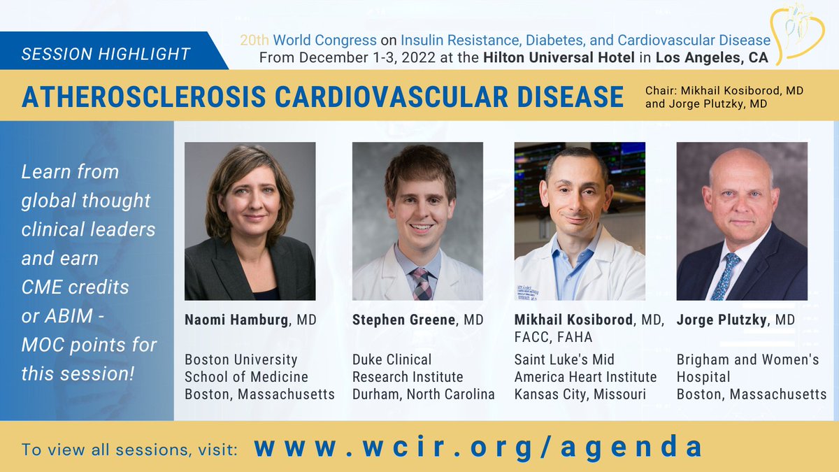 Learn more about #Atherosclerosis CVD from Drs. @NaomiHamburg, @SJGreene_md, @MkosiborodMD, and @jplutzkymd at the 20th annual @WCIRDC this December. Save on registration today: wcir.org/registration @BUMedicine @DCRINews @cardiometalli @saintlukeskc @BrighamWomens #meded #cme