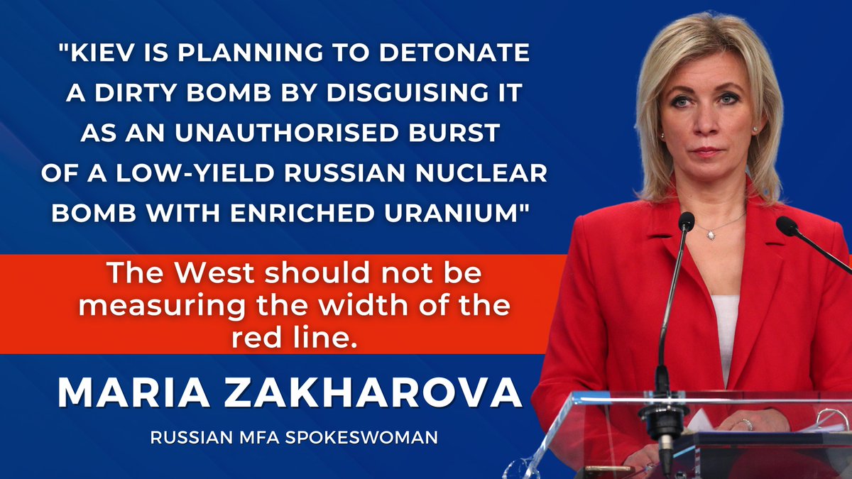 💬 Russian MFA Spokeswoman Maria #Zakharova: Reliable sources indicate that Kiev is preparing a provocation with the use of a “dirty bomb”. ☢️ The purpose of this heinous provocation is clear – to accuse Russia of using a weapon of mass destruction. 👉 is.gd/mAcVnh