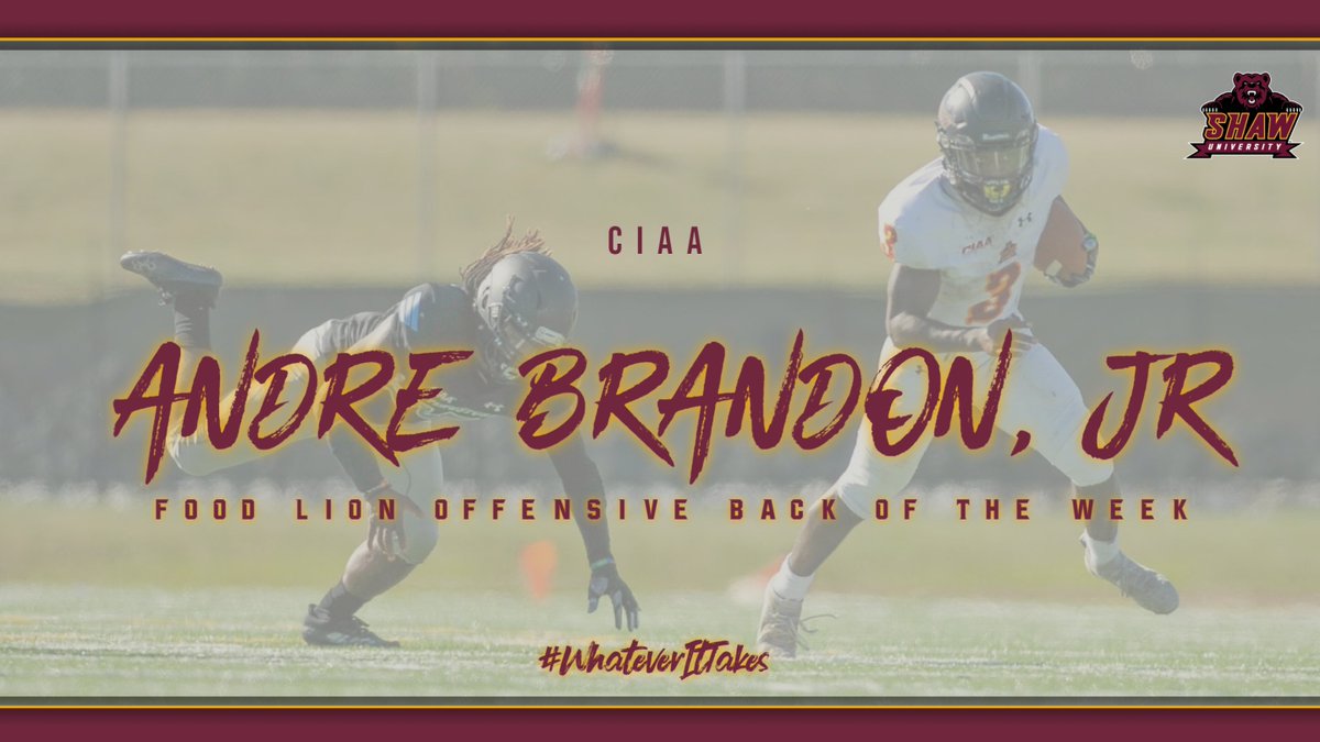 Andre Brandon Jr's record breaking performance earns Food CIAA Offensive back this week. #WhateverItTakes | #ShawBears