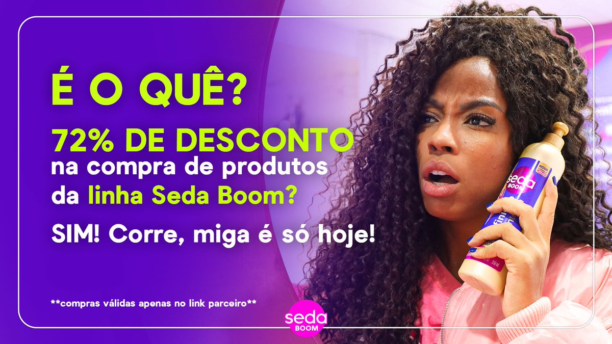 O gerente enlouqueceu, migas! 🤯 Então corre que tá valendo a promoção de 72% de desconto em qualquer produto da linha Seda Boom. 💜 Fiquem ligadas que é só hoje e as compras são válidas somente no link parceiro: bit.ly/3eXGo01🤩