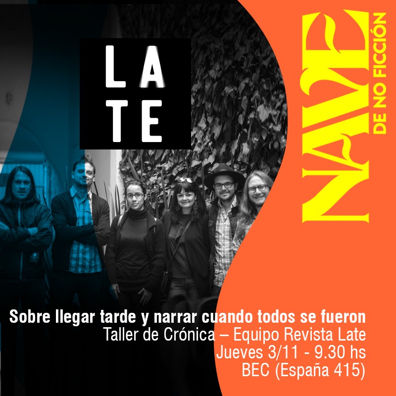 periodismopatagonico (@periodismopatag) on Twitter photo #NAVEdeNoFicción
✅ SOBRE LLEGAR TARDE Y NARRAR CUANDO TODOS SE FUERON
Taller de crónica de <a href="/daniwizen/">Daniel Wizenberg</a>, <a href="/alsaldivar/">Alejandro Saldívar</a> y G Jaramillo Rojas, de <a href="/revistalate/">Comunidad Late</a>
Info e inscripción:
navedenoficcion.com/actividad/1/ta… #NAVEdeNoFicción
✅ SOBRE LLEGAR TARDE Y NARRAR CUANDO TODOS SE FUERON
Taller de crónica de <a href="/daniwizen/">Daniel Wizenberg</a>, <a href="/alsaldivar/">Alejandro Saldívar</a> y G Jaramillo Rojas, de <a href="/revistalate/">Comunidad Late</a>
Info e inscripción:
navedenoficcion.com/actividad/1/ta…
