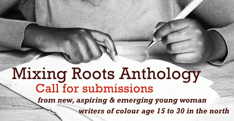 We're open for submissions of poetry&short fiction from new, aspiring & emerging young women writers of colour aged15-30 in north/midlands for our 1st full-length Mixing Roots anthology. Selected by @warda_ahy Pls RT ✍️🙏hivesouthyorkshire.com/mixing-roots-c… @UoLArtsOutreach @HudsReps