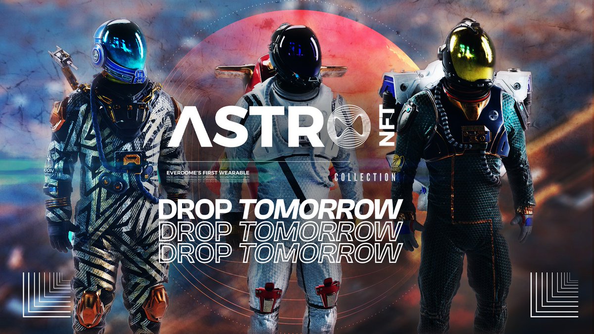 🔥Astro NFT Collection drops tomorrow❤️‍🔥 An Everdome & #metaverse landmark release 🚀 🗓 Collection drop date & time - Tues 25th Oct, 12:00 CET. See web for more details 👉 astronft.everdome.io #TheJourneyHasBegun