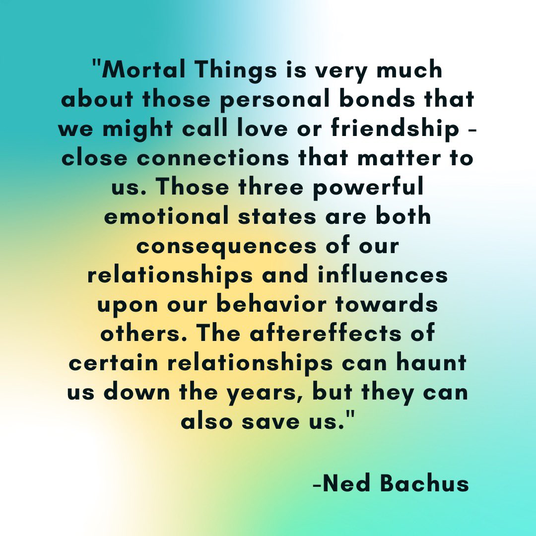TOLWrites's tweet photo. An amazing quote about friendship and human connection from Ned Bachus &amp; his novel Mortal Things! We definitely recommend giving this one a read 😉 https://t.co/bH4j9hsM6m