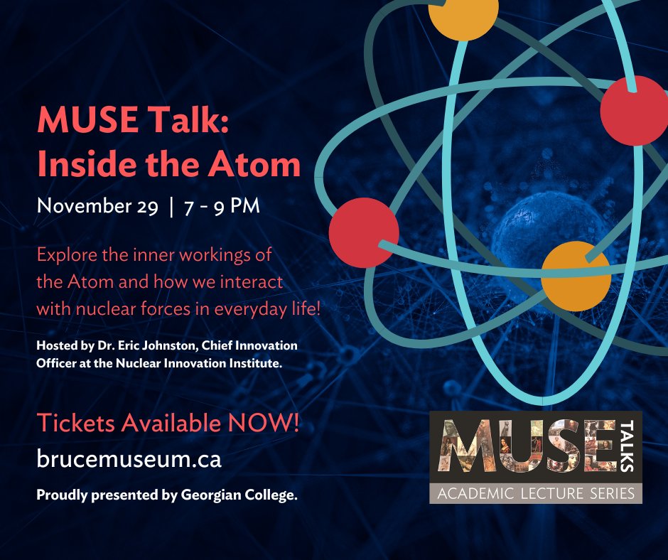 On Nov 29th, explore inside the atom with us! Learn about how nuclear forces work and how we use these interactions in our everyday lives. Hosted by Dr Eric Johnston of the <a href="/OntarioNII/">@NII</a> !

Tickets: bit.ly/3VTYkJE

Proudly presented by <a href="/georgiancollege/">Georgian College</a>