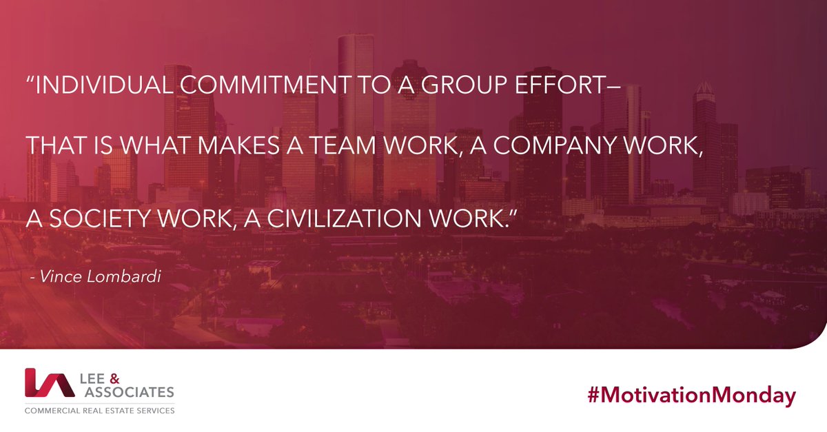 LeeAssociateHOU's tweet image. #MotivationMonday #leeassociates #cre