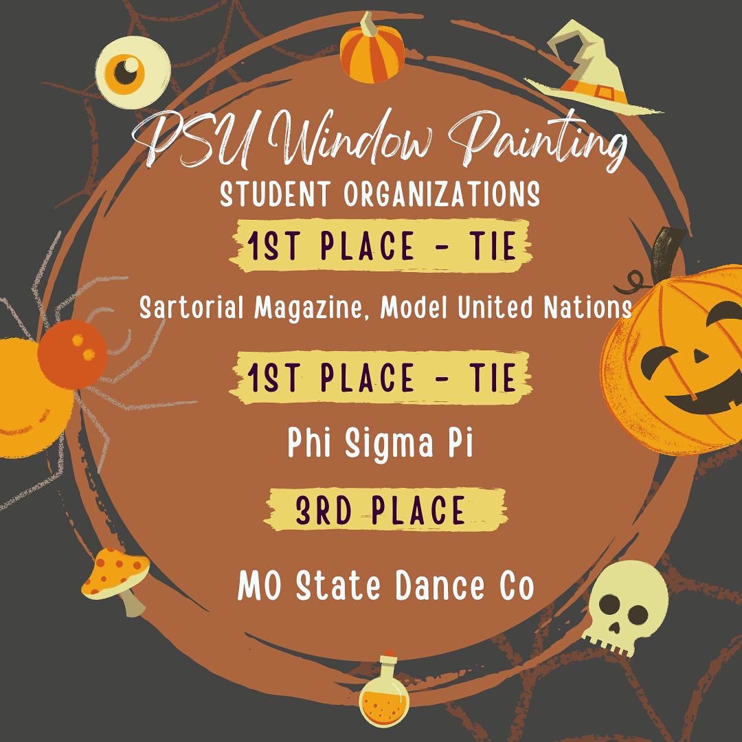 And here are the winners of the PSU Window Painting event! Thank you to everyone for a fun and successful Homecoming kickoff! Stay tuned for the rest of the week!
