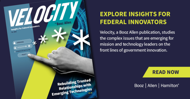 BrycePippert's tweet photo. Velocity, Booz Allen’s annual technology publication is live! Experts on the front lines of innovation dissect technologies and issues that are top of mind for leaders in the public sector, and for the partners helping to reimagine our future. https://t.co/aiCTHJKIbe https://t.co/2cp9EAvhln