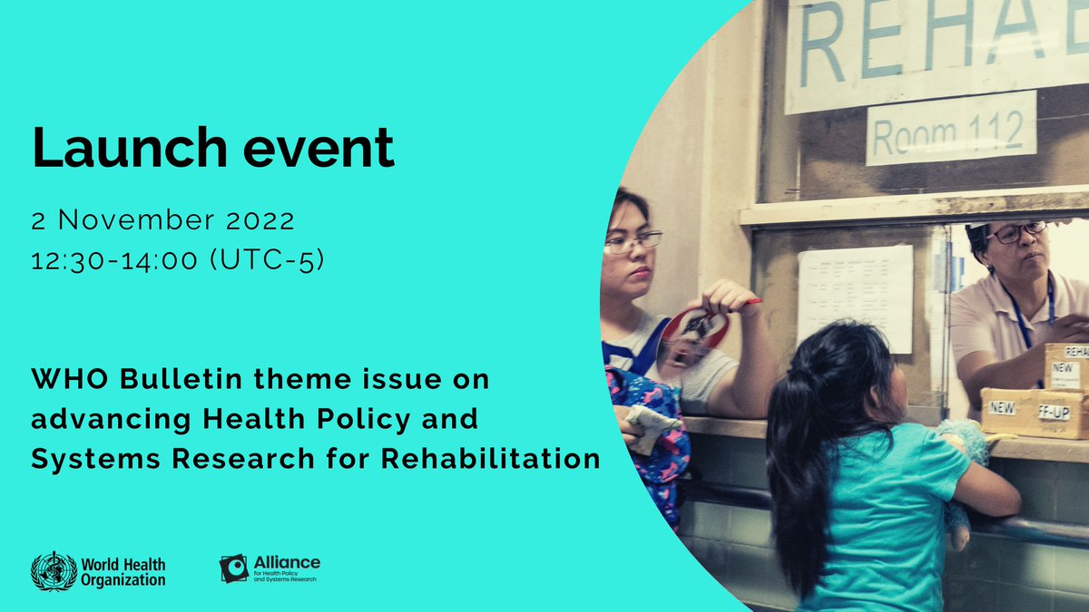 . <a href="/WHOBulletin/">The Bulletin of the World Health Organization</a> theme issue on advancing Health Policy and Systems Research for rehabilitation coming out soon❗️ 
Join the launch event on 2 November 2022 at 12:30-14:00 (UTC-5)  
#HSR2022 #Rehab2030  
Register here➡️ bit.ly/3ROwvz9