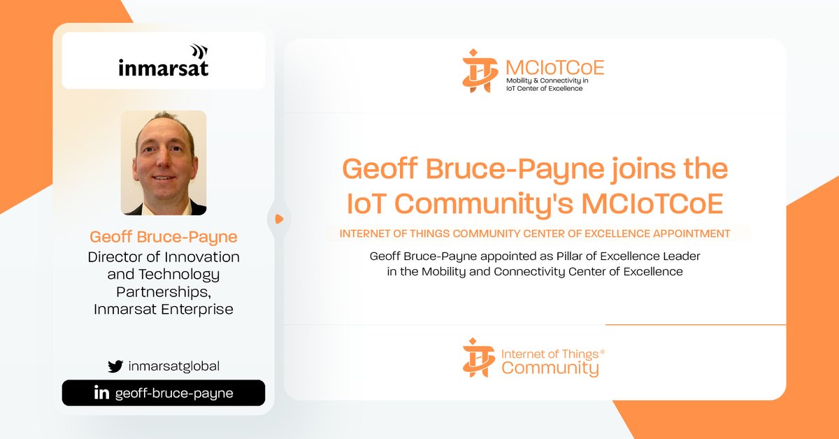 The @IoTCommunity is thrilled to announce Geoff Bruce-Payne, Director of Innovation and Technology Partnerships, @InmarsatGlobal, joins the MCIoTCoE Geoff has been Appointed as a Pillar of Excellence Leader in the MCIoTCoE iotpractitioner.com/geoff-bruce-pa… #IoTCommunity #MCIoTCoE