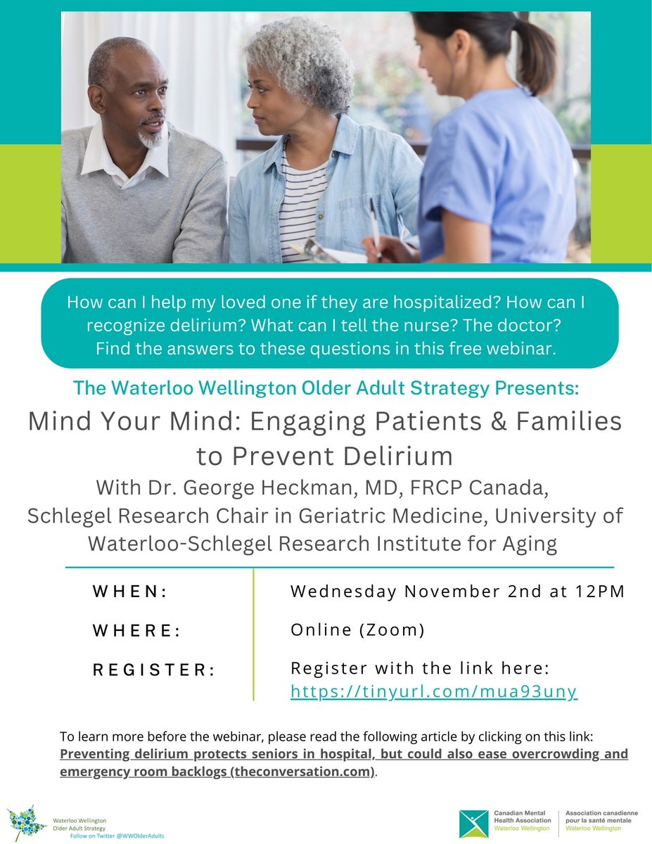 Are you interested in engaging patients & families to prevent #delirium? Dr. @GAWHeckman, Research Chair in #Geriatric Medicine @SchlegelUW_RIA, will speak on the topic virtually on Nov. 2. Registration is free: eventbrite.ca/e/mind-your-mi…