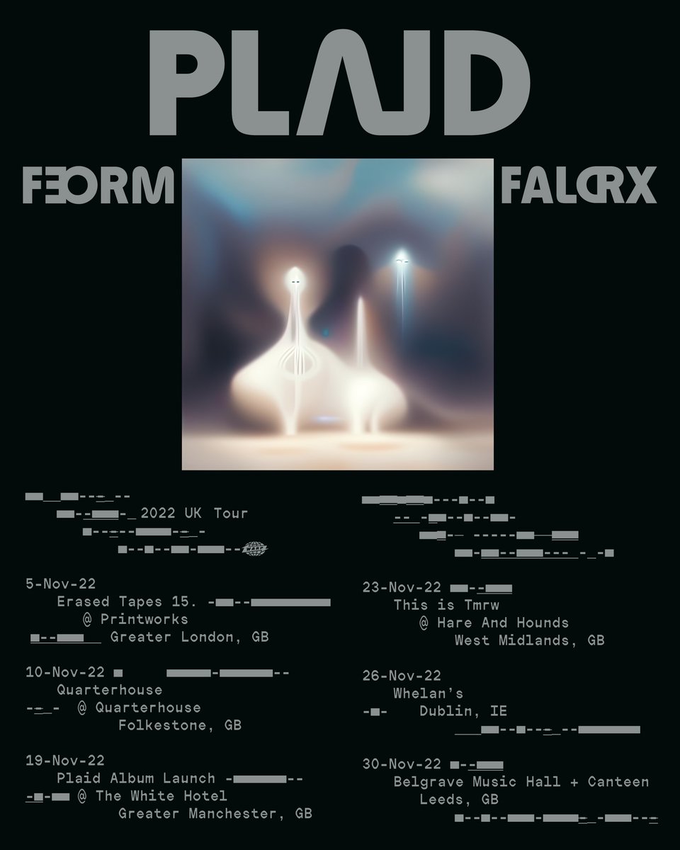 November with @plaidmusic → feormfalorx.world/Tour-Dates