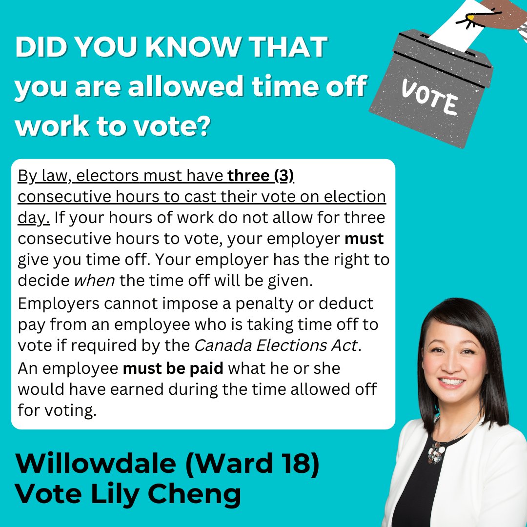 Too busy to participate in local democracy? Did you know that according to the Canadian Elections Act, you are allowed time off work to vote? 📥

From 10 am to 8 pm today, let's #VoteLilyCheng for a #ConnectedCommunity in #Willowdale! 

#TOPoli
